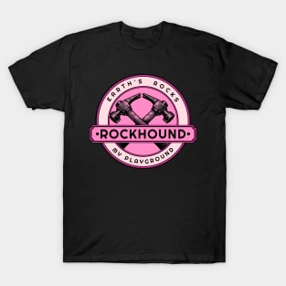 Earth's Rocks My Playground- Rockhound - Rockhounding T-Shirt